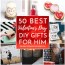 50 diy valentines day gifts for him