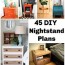 45 diy nightstand plans that you can