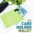 easy diy card holder wallet pattern