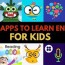 best apps to learn english for kids