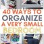 40 ways to organize a small bedroom