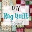 how to make a rag quilt the flip flop