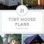 21 diy tiny house plans free