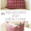 repurposed shirt pillow cover on