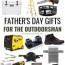 day gifts for the outdoorsman dad