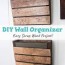 super simple scrap wood wall organizer