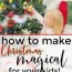 make christmas magical for a child