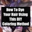 hair using this diy coloring method