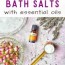the best epsom salt bath with essential