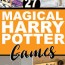 27 magical harry potter games for