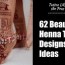 62 beautiful henna tattoo designs and ideas