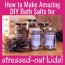 diy bath salts for stressed out kids