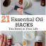 21 essential oil hacks you need in your