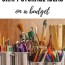 10 craft storage ideas on a budget