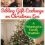 sibling gifts on christmas eve a