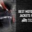 top 12 best motorcycle jackets 2022