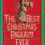 the best christmas pageant ever by