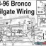 wiring harness tailgate bronco forum