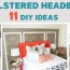 11 best diy upholstered headboard ideas