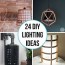 24 diy lighting ideas to brighten your
