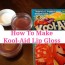 how to make kool aid lip gloss classy