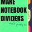 diy make your own notebook dividers