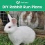 5 diy rabbit run plans you can build