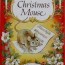 the christmas mouse the story of