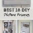 18 diy picture frames displaying your