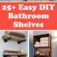 25 best diy bathroom shelf ideas and