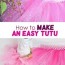 how to make a tutu skirt super easy