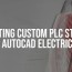creating custom plc styles in autocad