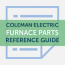 coleman electric furnace parts quick