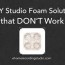 3 diy studio foam solutions that don t work
