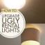 ugly light fixtures in rental housing