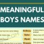 top 100 meaningful baby names for boys