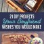 21 diy projects your boyfriend wishes
