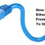 5 steps to run ethernet cable from
