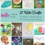 27 kids crafts to keep children busy