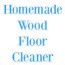 easy homemade wood floor cleaner mom