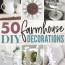 50 diy farmhouse decor ideas for every room