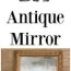 diy antique mirror easy to do and