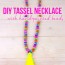 diy tassel necklace with hand painted