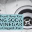 vinegar to clean clogged drains