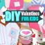 18 diy valentine s day gift ideas