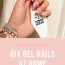 diy gel nails at home simply heather