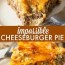 impossible cheeseburger pie simply stacie