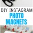 diy instagram photo magnets an easy