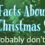 fun facts about the christmas story you