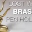 brass pen holder lost wax casting
